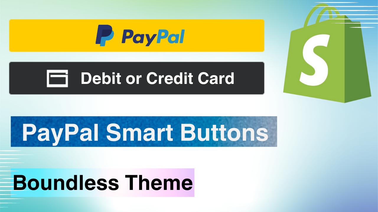 PayPal Smart Buttons - Boundless Theme