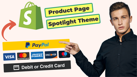 PayPal Smart Buttons Product Page - Spotlight Theme