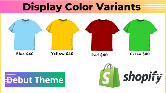 Products by Color Variants - Debut Theme
